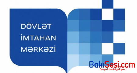 Bu gün 19 mindən çox abituriyent qəbul imtahanı verəcək
