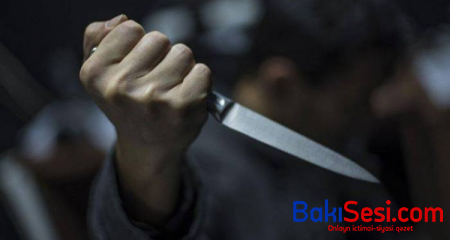 Bakıda oğul atasını bıçaqladı