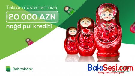 “Rabitəbank”dan təkrar müştərilər üçün endirimli istehlak krediti