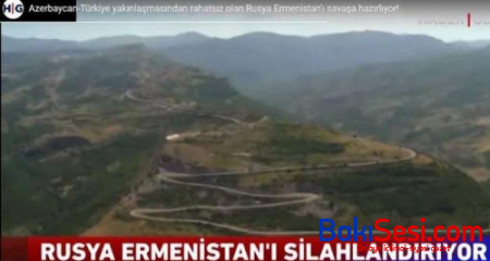 Türkiyə televiziyaları: Rusiya Ermənistanı müharibəyə hazırlayır - Video
