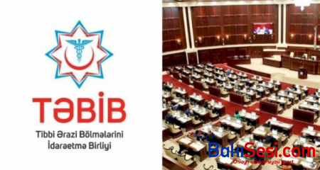 Deputatlar parlamentdə TƏBİB-i tənqid etdilər