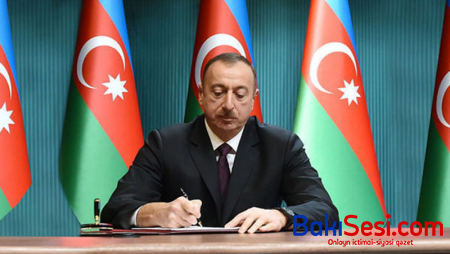 İlham Əliyev sərəncam imzaladı