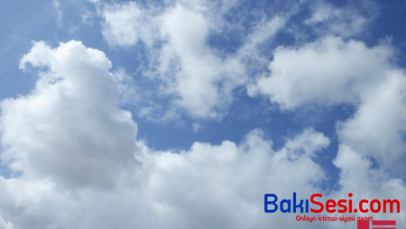 Sabahın hava proqnozu açıqlanıb