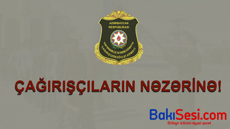Dövlət Xidməti çağırışçılara müraciət etdi