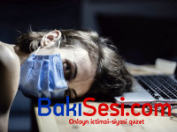 "Koronavirusun yeni dalğası daha sərt olacaq"