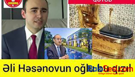 SON DƏQİQƏ! Əli Həsənovun oğlu QIZIL UNİTAZını və bütün sərvətini götürüb ABŞ-a qaçdı (FOTO)