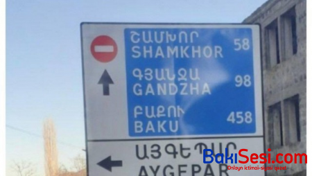 Ermənistanda yol kənarında şəhərlərimizin adları olan lövhə quraşdırılıb