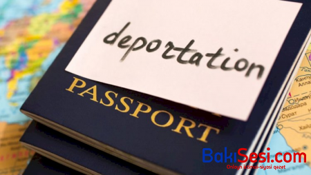 Daha 7 azərbaycanlı deportasiya olunacaq