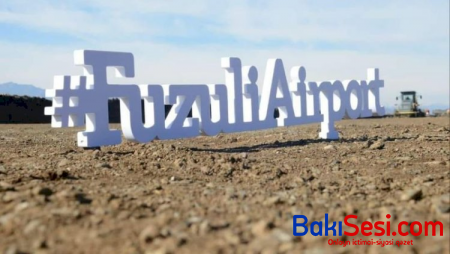 Füzuli hava limanının istifadəyə veriləcəyi tarix açıqlandı
