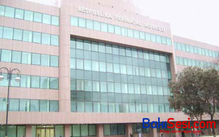 Perinatal Mərkəzdə araşdırmalara başlanılır — “Xəstələr satılır” (İDDİA)