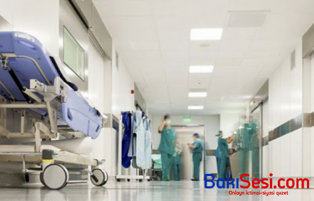 Azərbaycanda altı rayon xəstəxanasında araşdırmalar aparılır - RƏSMİ
