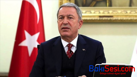 Hulusi Akar: “Türkiyə terrorla mübarizədə tək qaldı”