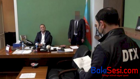 Həbs edilən sabiq xidmət rəisindən XƏBƏR VAR