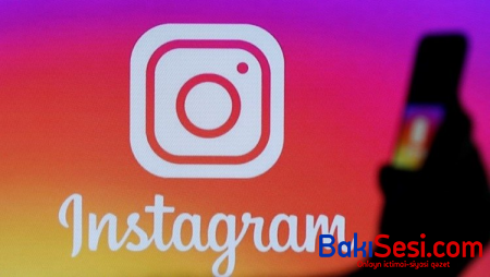 “Instagram”da çoxdan gözlənilən YENİLİK