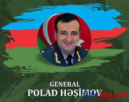 Bu gün genaral Polad Həşimovun şəhid olduğu gündür