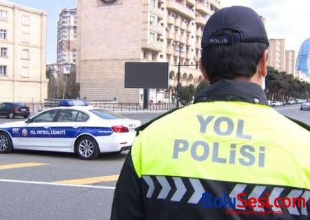 DYP sürücülərə növbəti dəfə XƏBƏRDARLIQ ETDİ