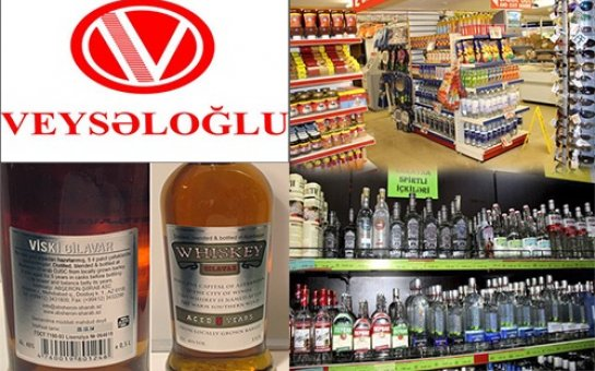 “Veysəloğlu” MMC “Viski Gilavar”ın qiymətini süni bahalaşdırıb